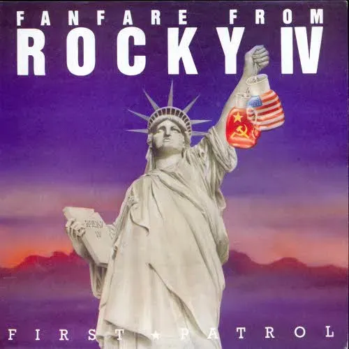 First Patrol / Patrol Orchestra - Fanfare from Rocky IV (nur Cover)