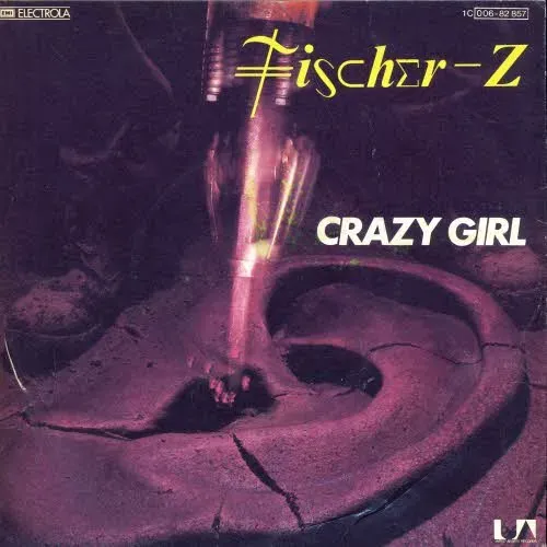 Fischer-Z - Crazy Girl (nur Cover)