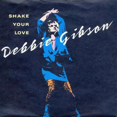 Gibson Debbie - Shake your love