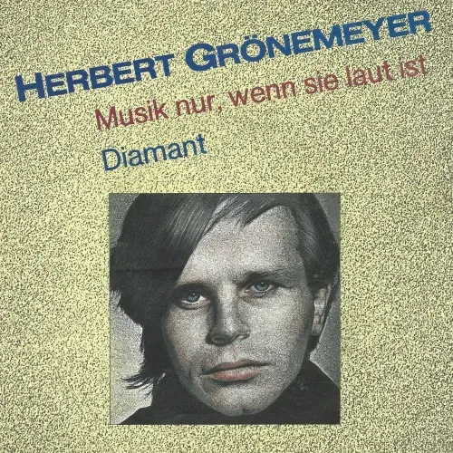 Grönemeyer Herbert - Musik nur, wenn sie laut ist (nur Cover)