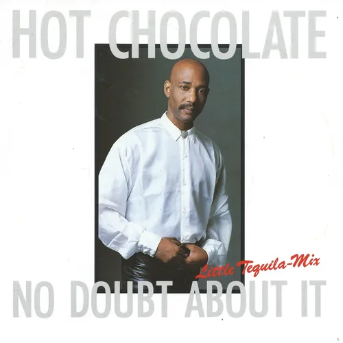Hot Chocolate - No doubt about it (Little Tequila Mix) (nur Cover)