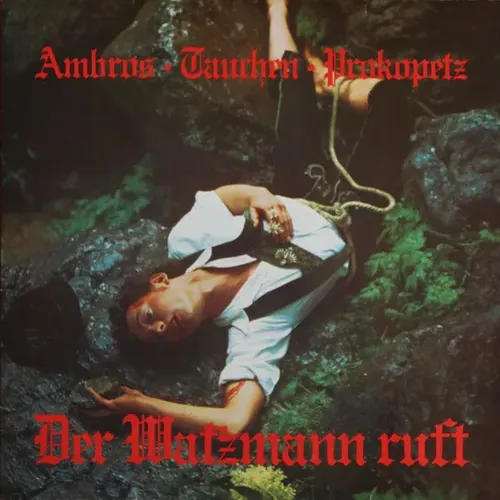 Ambros - Tauchen - Prokopetz - Der Watzmann ruft (LP-RE)