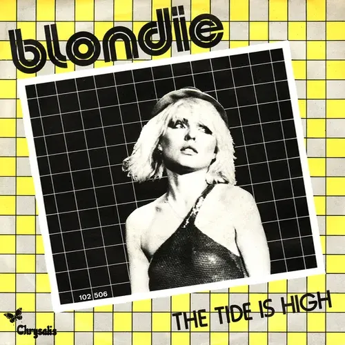 Blondie - The Tide is high (holl. Pressung)
