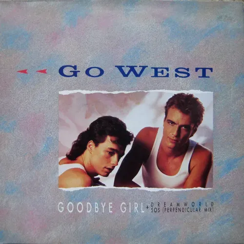 Go West - Goodbye girl (Maxi-Single)
