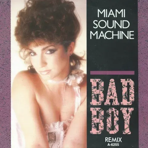 Miami Sound Machine - Bad Boy (AK)
