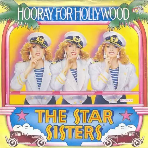 Star Sisters - Hooray for Hollywood