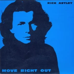 Astley Rick - Move right out (nur Cover)