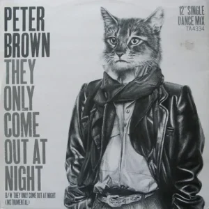 Brown Peter - They only come out at night (Maxi-Single)