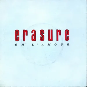 Erasure - Oh L'amour (nur Cover)