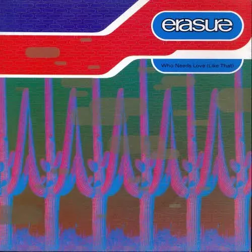 Erasure - Who needs love (nur Cover)