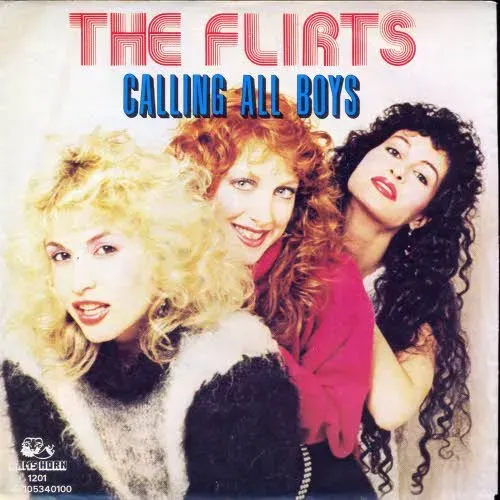 Flirts - Calling all boys (nur Cover - NL)