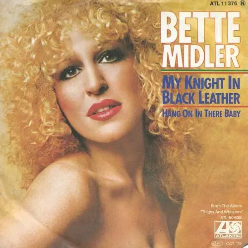 Midler Bette - My knight in black leather