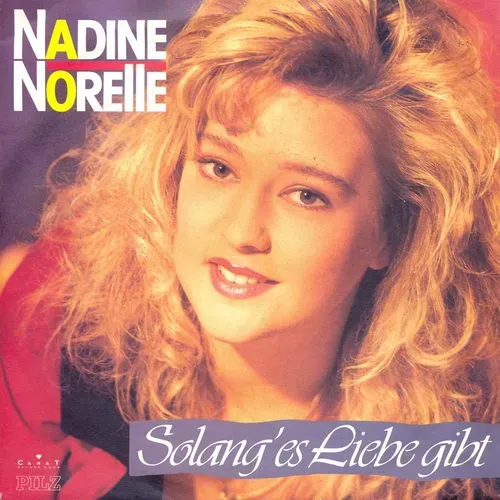 Norelle Nadine - Solang' es Liebe gibt