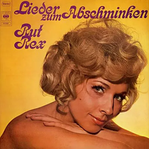 Rex Rut - Lieder zum Abschminken (LP)