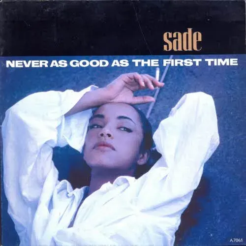 Sade - Never as good as the first time (nur Cover)