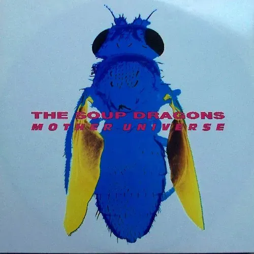 Soup Dragons - Mother Universe (Maxi-Single)