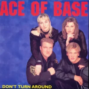 Ace of Base - Don't turn around (nur Cover)