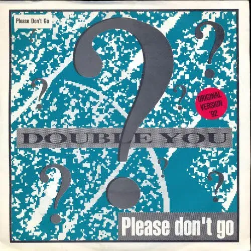 Double You - Please don't go (nur Cover)