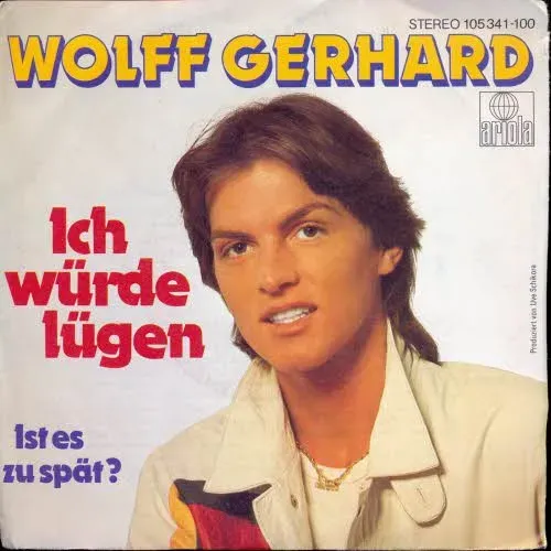 Gerhard Wolff - Ich würde lügen