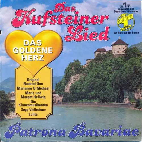 Goldene Herz - Das Kufsteiner Lied