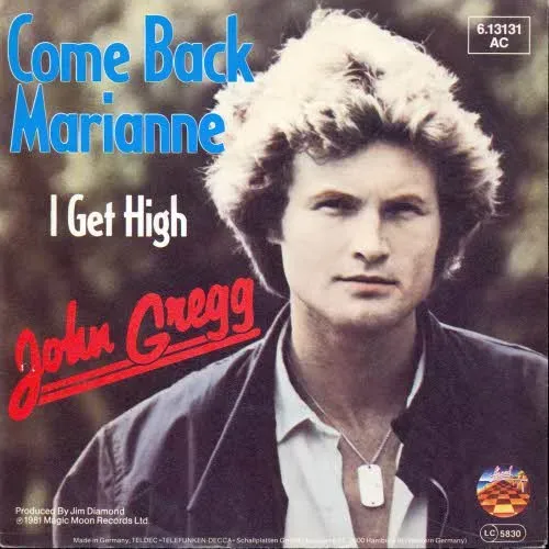 Gregg John - Come back Marianne  (nur Cover)