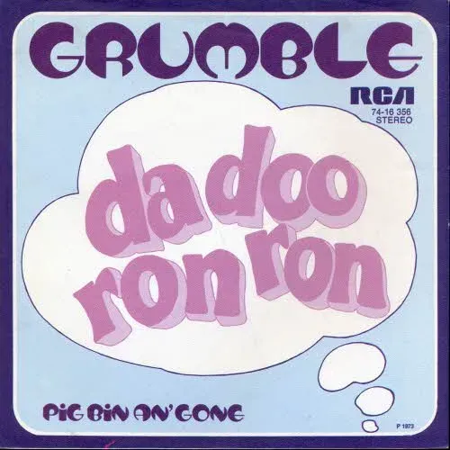 Grumble - Da doo ron ron (nur Cover)