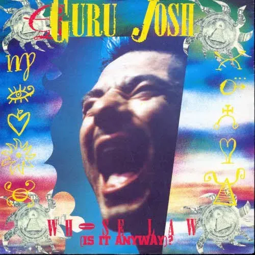 Guru Josh - Whose law (Is lt anyway)? (nur Cover)