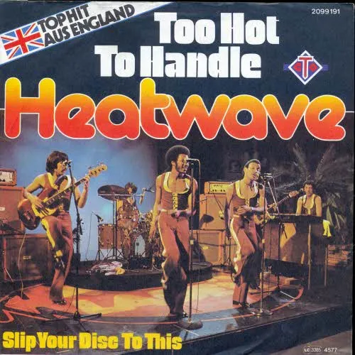 Heatwave - Too hot to handle (nur Cover)