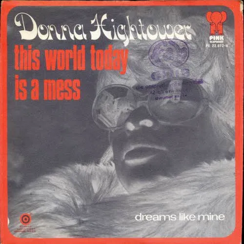 Hightower Donna - This world today is a mess (nur Cover - diff.)