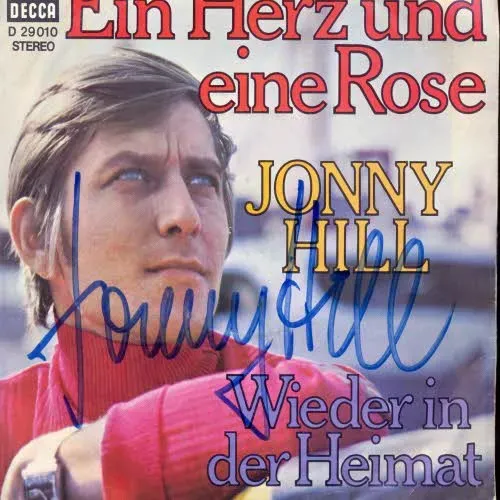 Hill Jonny - Ein Herz und ein Rose (orig.Autogramm)