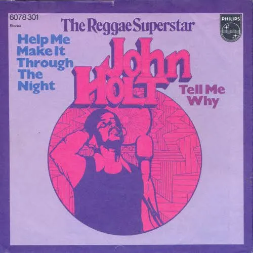 Holt John - Help me make it through the night (nur Cover)