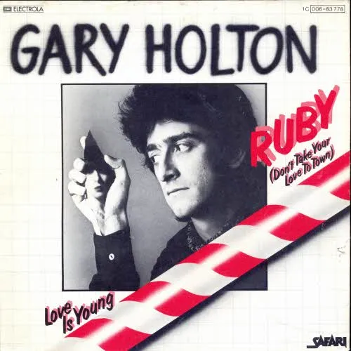 Holton Gary - Ruby  (Don't take your love to town) (nur Cover)