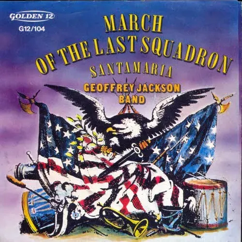 Geoffrey Jackson Band - March of the last Squadron (nur Cover)