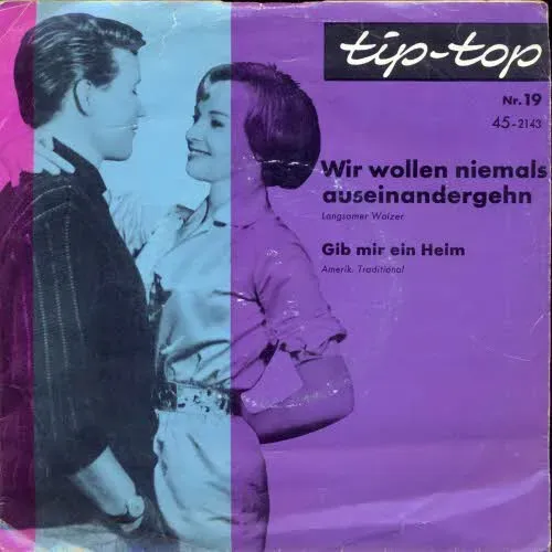 Tip-Top Nr. 19 - Wir wollen niemals auseinandergehn