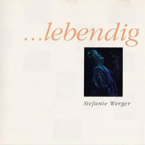 Werger Stefanie - ...lebendig (DLP)