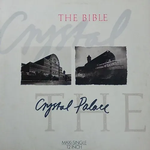 Bible - Crystal Palace (Maxi-Single)