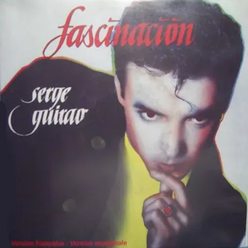 Guirao Serge ‎– Fascinacion (Maxi-Single - NL)
