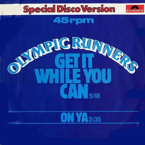 Olympic Runners - Get it while you can (Maxi-Single)