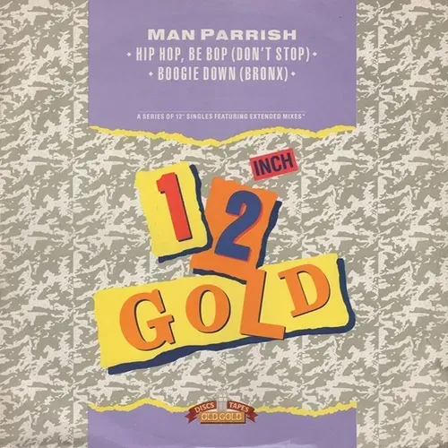 Man Parrish ‎– Hip Hop, Be Bop (Don't Stop) (Maxi-Single - UK)