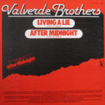 Valverde Brothers ‎– Living a lie / After midnight (Maxi-Single)