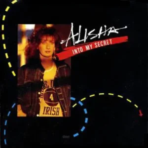 Alisha - Into my secret (Maxi-Single)