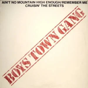 Boys Town Gang - Ain't no mountain high enough (Maxi-Single - UK)