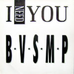 B.V.S.M.P. - I need you (Maxi-Single - AK)