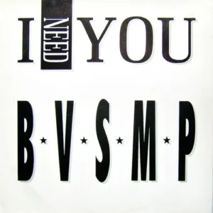 B.V.S.M.P. - I need you (Maxi-Single - AK)