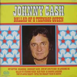 Cash Johnny - Ballad of a teenage queen (LP)