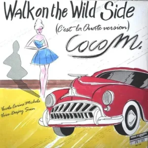 Coco M. - Walk on the wild side (Maxi-Single - NL)