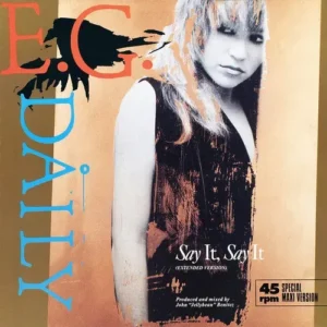E.G. Daily - Say it, say it (Maxi-Single)