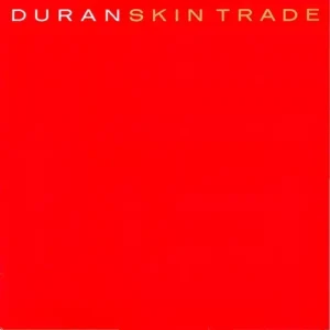 Duran Duran - Skin trade (Maxi-Single)