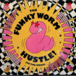 Funky Worm - Hustle (Maxi-Single)