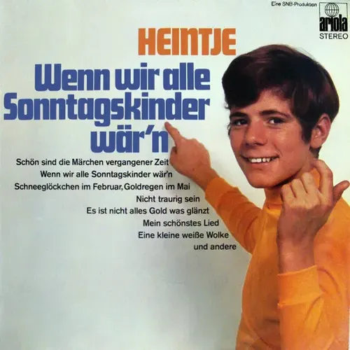Heintje - Wenn wir alle Sonntagskinder wär'n (LP)